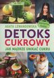 Detoks cukrowy, Agata Lewandowska