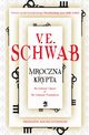 Mroczna krypta, Victoria Schwab