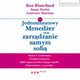 Jednominutowy Meneder oraz zarzdzanie samym sob, Ken Blanchard, Susan Fowler, Laurence Hawkins