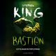 Bastion, Stephen King