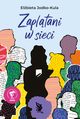 Zapltani w sieci, Elbieta Jodko-Kula