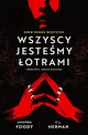 Wszyscy jestemy otrami. Villains. Tom 1, Amanda Foody, C.L. Herman