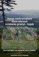 Wybrane aspekty prowadzenia dziaa taktycznych w rodowisku grzystym - brygada (z zaoeniami wiczenia), Marek Kuczyski, Artur Michalak, Mariusz Urbanek