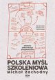 Polska myl szkoleniowa. Historia pikarskiego pragmatyzmu, Micha Zachodny