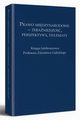 Prawo midzynarodowe - teraniejszo, perspektywy, dylematy. Ksiga Jubileuszowa Profesora Zdzisawa Galickiego, Katarzyna Myszona-Kostrzewa, Jerzy Poczobut, Elbieta Mikos-Skuza