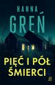 Pi i p mierci, Hanna Gre