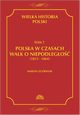 Wielka Historia Polski Tom 7 Polska w czasach walk o niepodlego (1815 - 1864), Marian Zgrniak