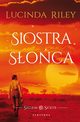 Siostra soca. Cykl Siedem Sistr. Tom 6, Lucinda Riley
