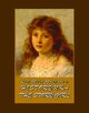 Historynka. The Story Girl, Lucy Maud Montgomery