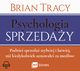 Psychologia sprzeday, Brian Tracy