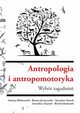 Antropologia i antropomotoryka. Wybr zagadnie, autor zbiorowy