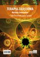 Terapia zajciowa. Metoda Snoezelen ? Sala Dowiadczania wiata, Ilona Michaowska-Olechnowicz