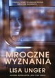 Mroczne wyznania, Lisa Unger