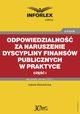 Odpowiedzialno za naruszenie dyscypliny finansw publicznych w praktyce ? cz I, Izabela Motowilczuk