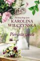 Pierwsze wesele, Karolina Wilczyska