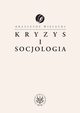 Kryzys i socjologia, Krzysztof Wielecki