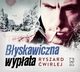 Byskawiczna wypata, Ryszard wirlej