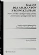 Kazusy dla aplikantw z rozwizaniami. Prawo cywilne, postpowanie cywilne, prawo karne, postpowanie karne, Janusz Tomczak, Piotr Sawicki, Marek Antas, Karol Sala, Patrycja Dolniak, Jan Kluza, Tomasz Kuma, Piotr Basta, ukasz Ciemiecki, Hubert Dudkiewicz, Marcin Gudowski, Przemysaw Jadowski, Wojciech J. Kosior, Karina Kostrzewska, Aleksandra Leleniewska-Ban