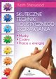 Skuteczne techniki holistycznego uzdrawiania. Mudry, czakry, praca z energi, Keith Sherwood