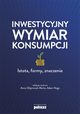 Inwestycyjny wymiar konsumpcji, 