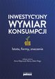 Inwestycyjny wymiar konsumpcji, 