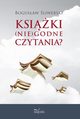KSIKI(nie)godne czytania?, Bogusaw liwerski
