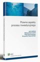 Prawne aspekty procesu inwestycyjnego, Filip Elanowski, Maksymilian Cherka, Krzysztof Andrzej Wsowski