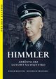 Himmler Zbrodniarz gotowy na wszystko, Roger Manvell, Heinrich Fraenkel