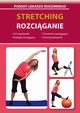 Stretching Rozciganie, Emilia Chojnowska-Depczyska