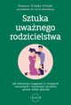 Sztuka uwanego rodzicielstwa, Hunter Clarke-Fields