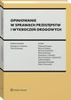 Opiniowanie w sprawach przestpstw i wykrocze drogowych, Kazimierz Pawelec, Tadeusz Diupero, Andrzej Sekua, Piotr Krzemie, Marcin Fudalej, Bartosz Kozowski, Marcin Pawelec-Jakowiecki, Agnieszka Siwiska, Adam Tarnowski