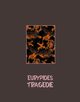 Tragedie, Eurypides