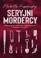 Seryjni mordercy, Michelle Kaminsky