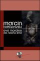 Eva Morales de Nacho Lima, Marcin Baczewski