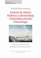 Podr do Woch Elbiety Lubomirskiej i Stanisawa Kostki Potockiego, Witold Dobrowolski