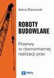 Roboty budowlane, Andrzej Wieckowski