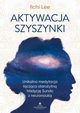 Aktywacja szyszynki, Ilchi Lee