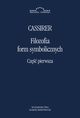 Filozofia form symbolicznych Cz 1, Ernst Cassier