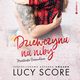 Dziewczyna na niby. Miasteczko Benevolence, Lucy Score