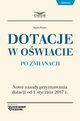 Dotacje owiatowe po zmianach, Agata Piszko