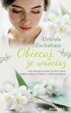 Obiecaj, e wrcisz, Urszula Zachariasz