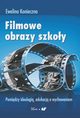 Filmowe obrazy szkoy, Ewelina Konieczna