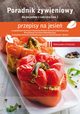 Poradnik ywieniowy - przepisy na jesie dla pacjentw z cukrzyc typu 2, Aleksandra Cichocka