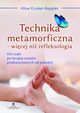 Technika metamorficzna - wicej ni refleksologia, Aline Gruber-Keppler