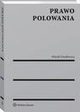 Prawo polowania, Witold Daniowicz