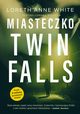 Miasteczko Twin Falls, Loreth Anne White
