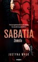 Sabatia. Zemsta (Tom I), Justyna Wnuk