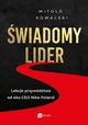wiadomy lider, Witold Kowalski