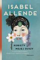 Kobiety mojej duszy, Isabel Allende