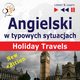 Angielski w typowych sytuacjach. Holiday Travels ? New Edition, Dorota Guzik, Joanna Bruska, Anna Kiciska